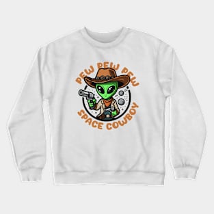 Space Cowboy Funny Alien Crewneck Sweatshirt